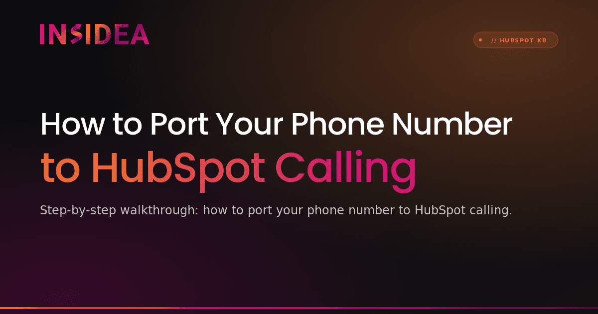 How to Port Your Phone Number to HubSpot Calling