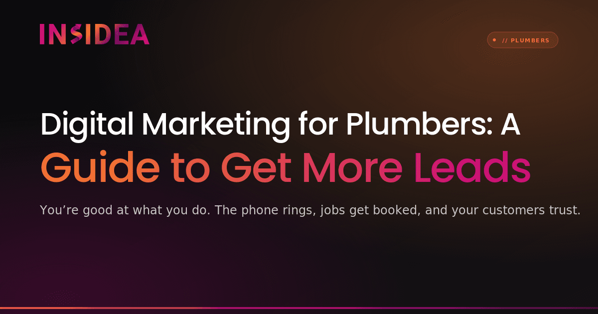 Digital Marketing for Plumbers: A Guide to Get More Leads