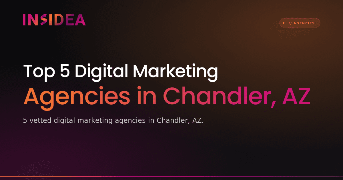 Top 5 Digital Marketing Agencies in Chandler, AZ