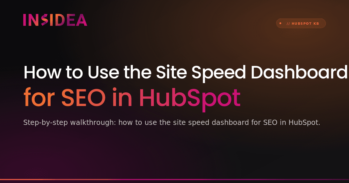 How to Use the Site Speed Dashboard for SEO in HubSpot