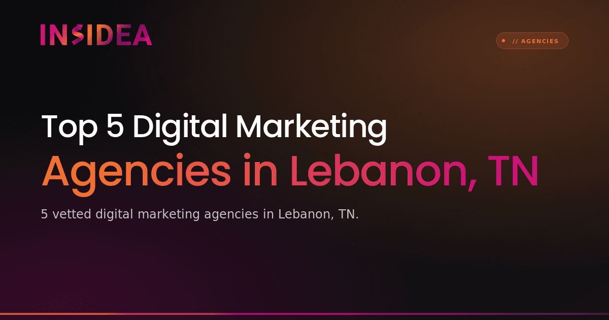 Top 5 Digital Marketing Agencies in Lebanon, TN
