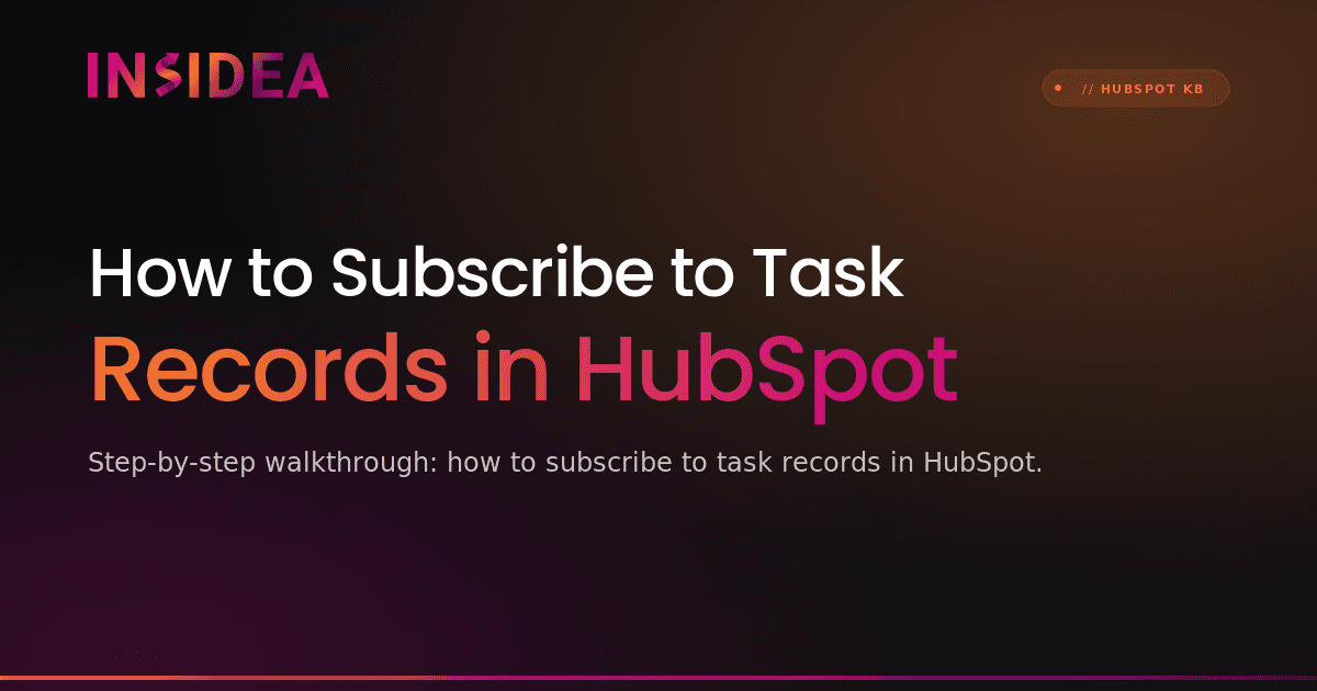 How to Subscribe to Task Records in HubSpot