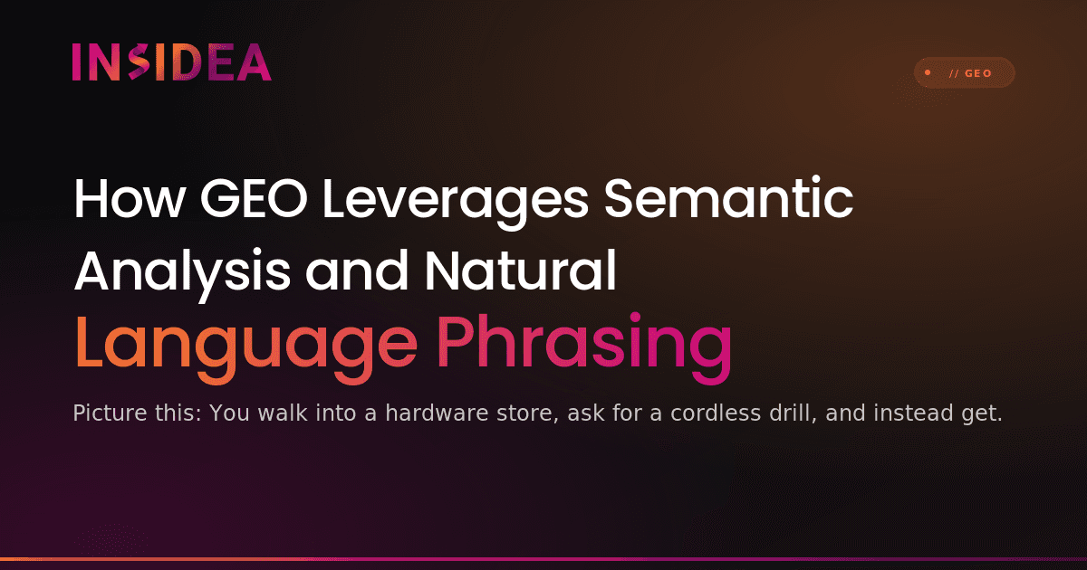 How GEO Leverages Semantic Analysis and Natural Language Phrasing