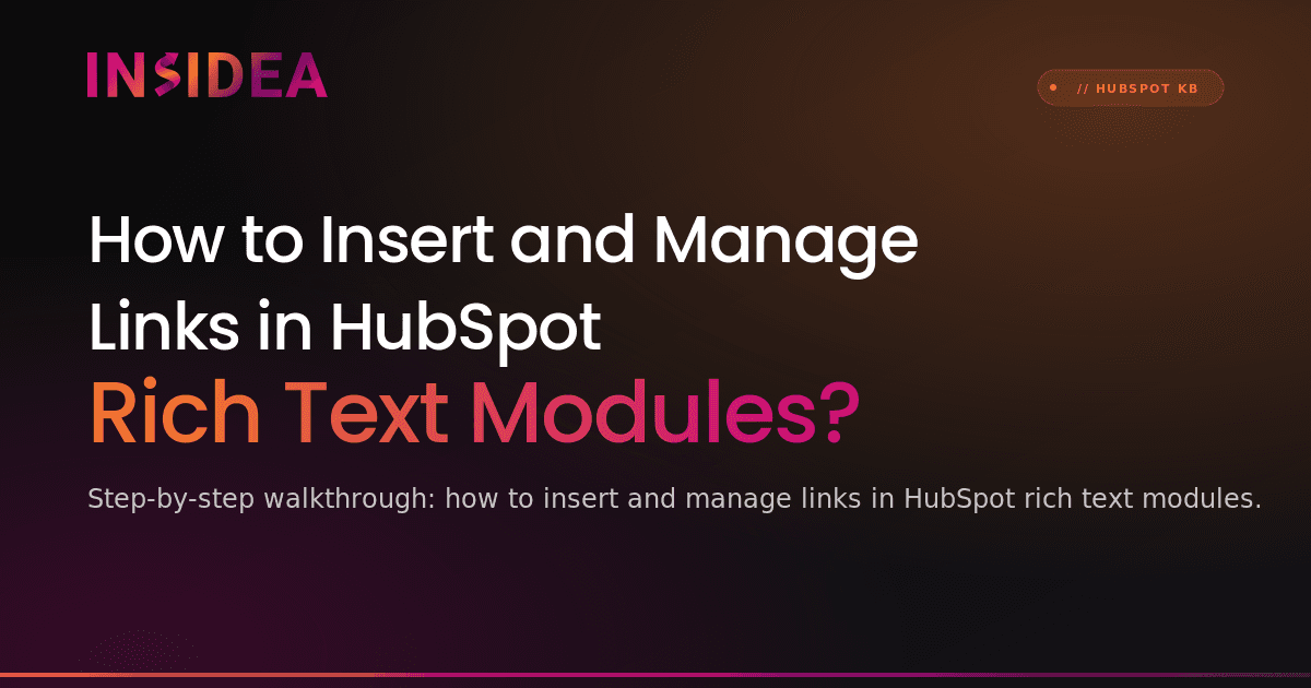 How to Insert and Manage Links in HubSpot Rich Text Modules?