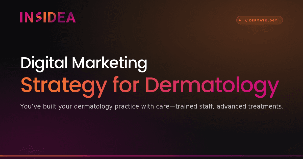 Digital Marketing Strategy for Dermatology