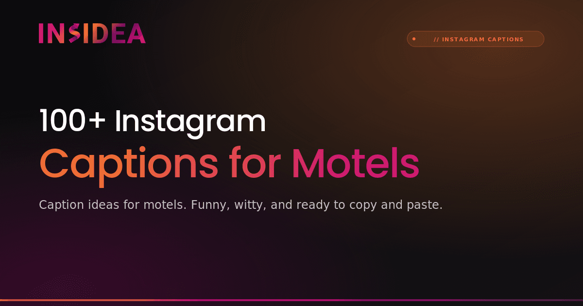 100+ Instagram Captions for Motels