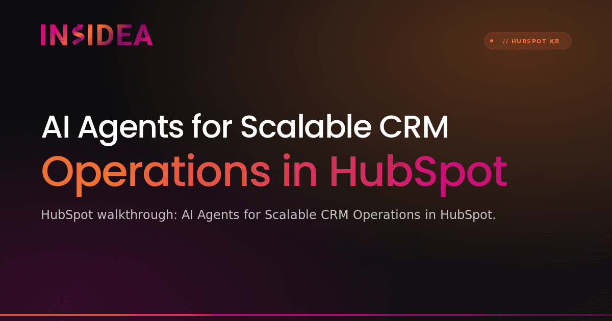 AI Agents for Scalable CRM Operations in HubSpot