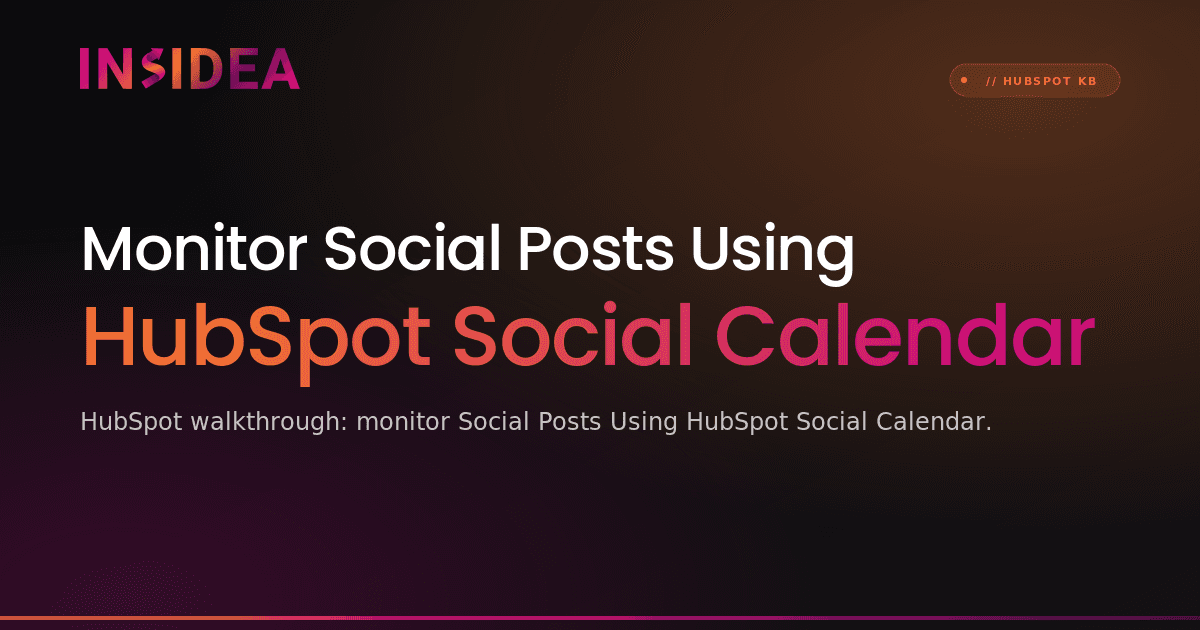 Monitor Social Posts Using HubSpot Social Calendar