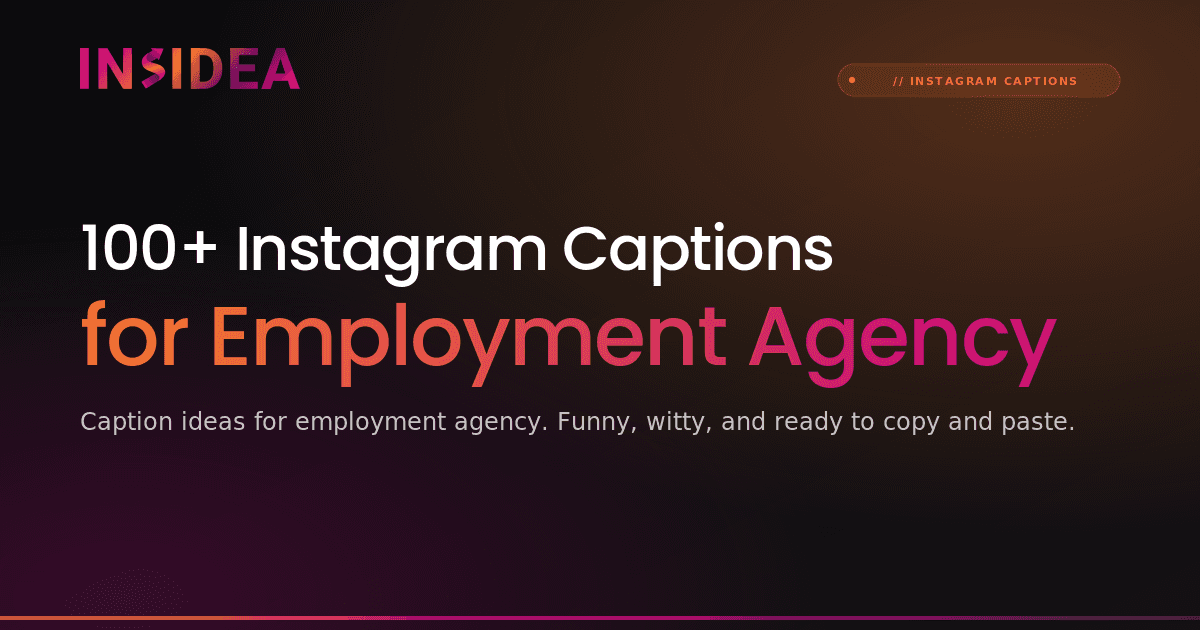 100+ Instagram Captions for Employment Agency