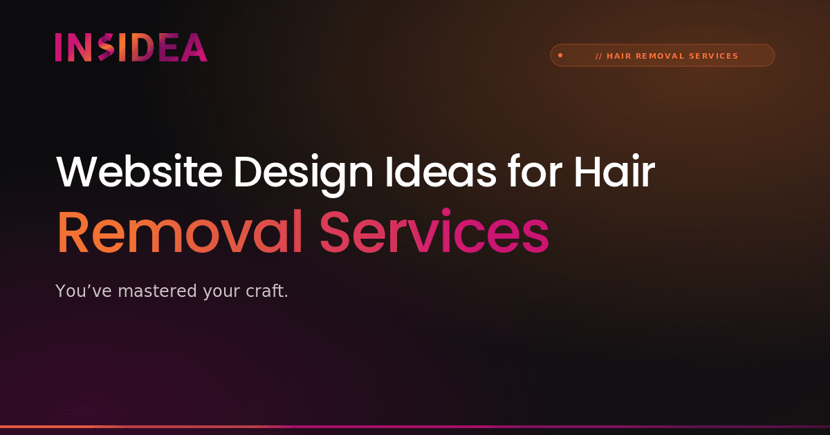 Website Design Ideas for Hair Removal Services