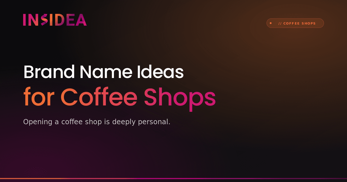 Brand Name Ideas for Coffee Shops