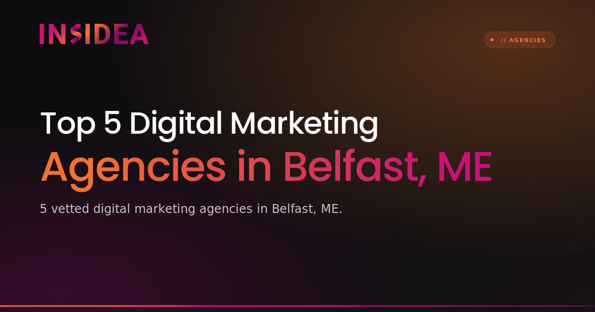 Top 5 Digital Marketing Agencies in Belfast, ME