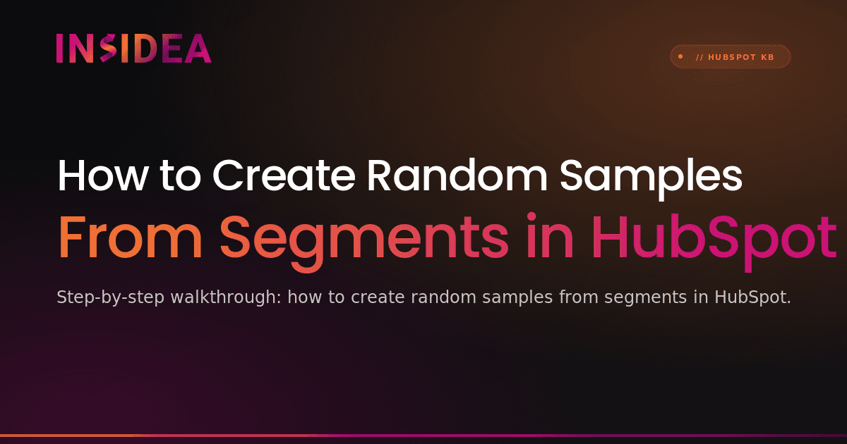 How to Create Random Samples From Segments in HubSpot