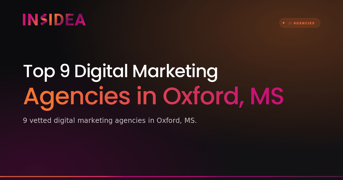 Top 9 Digital Marketing Agencies in Oxford, MS
