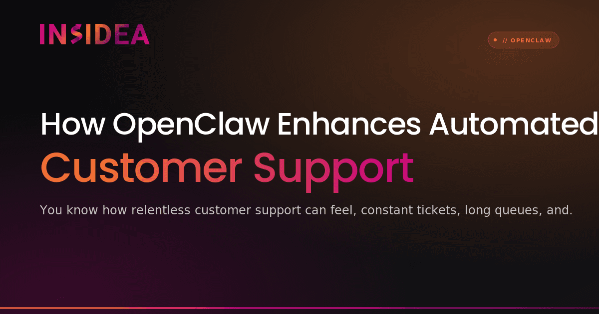 How OpenClaw Enhances Automated Customer Support
