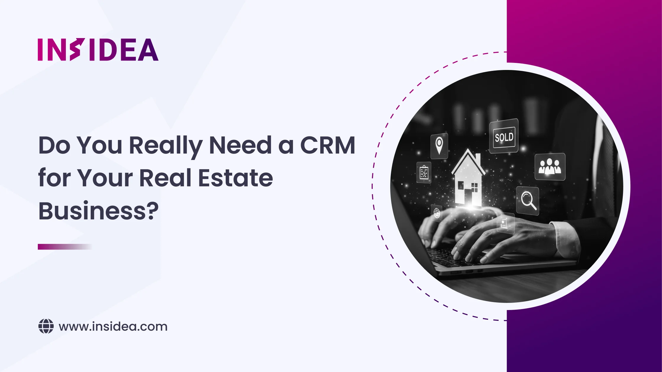 Do You Really Need a CRM for Your Real Estate Business_