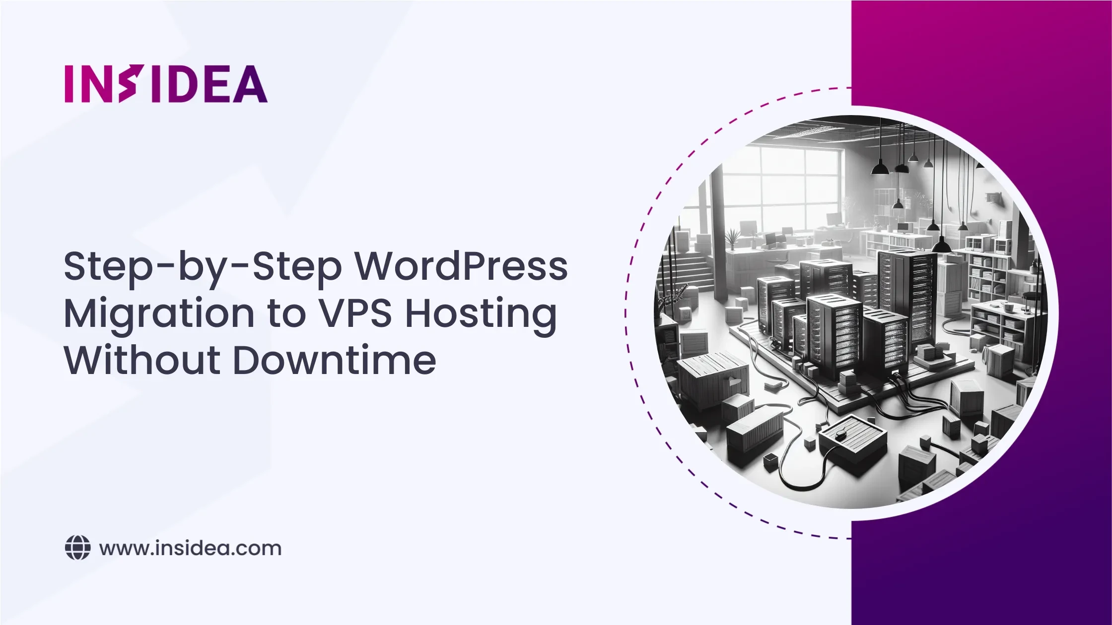 Step-by-Step WordPress Migration to VPS Hosting Without Downtime