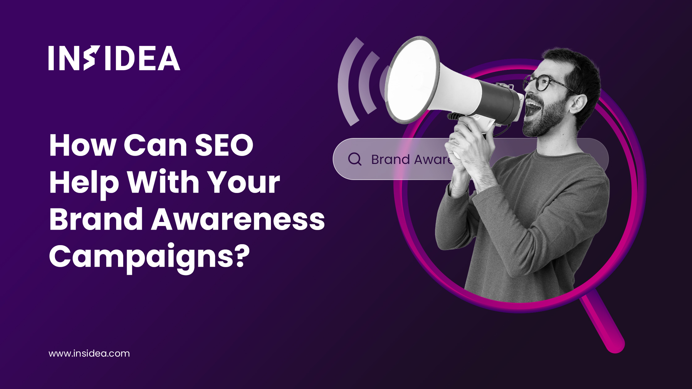 How Can SEO Help With Your Brand Awareness Campaigns?