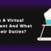 What Is A Virtual Assistant And What Are Their Duties?