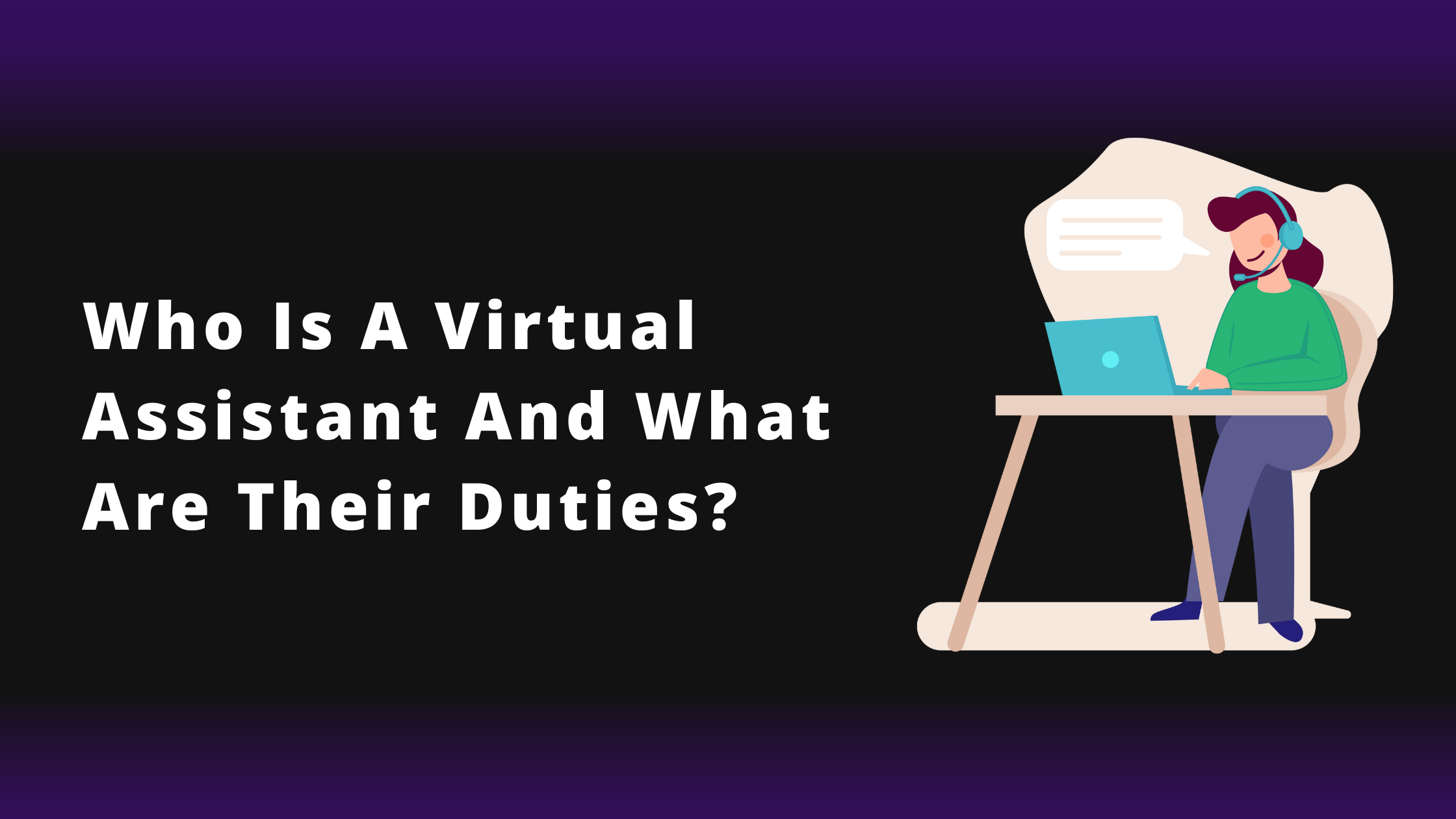 Who is a Virtual Assistant and what are their duties?
