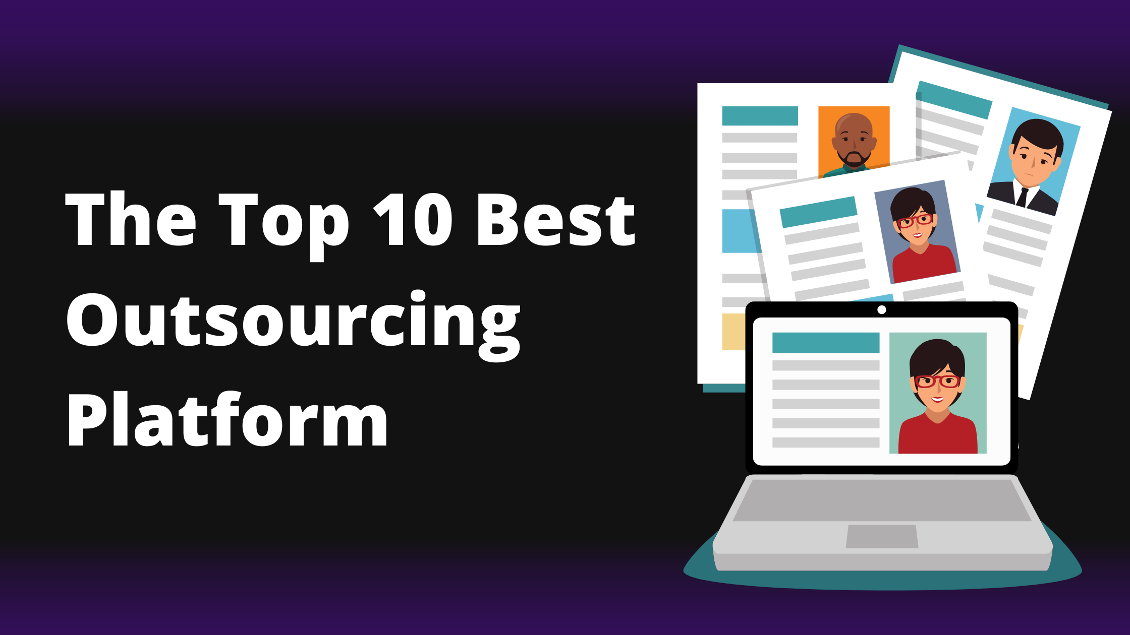 The Top 10 Best Outsourcing Platform [2023]