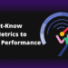 Must-Know SEO Metrics to Track Performance
