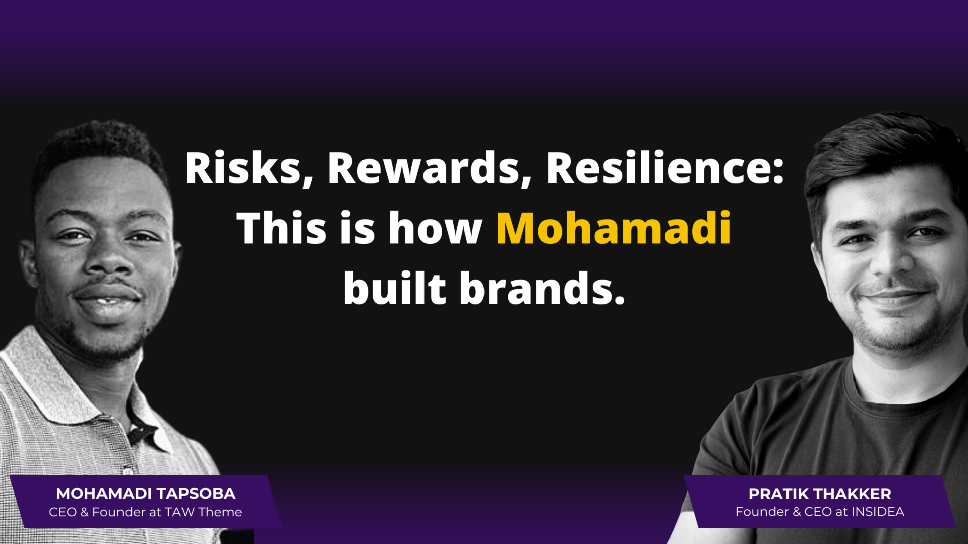 Risks, Rewards, and Resilience: This is how Mohamadi built brands.