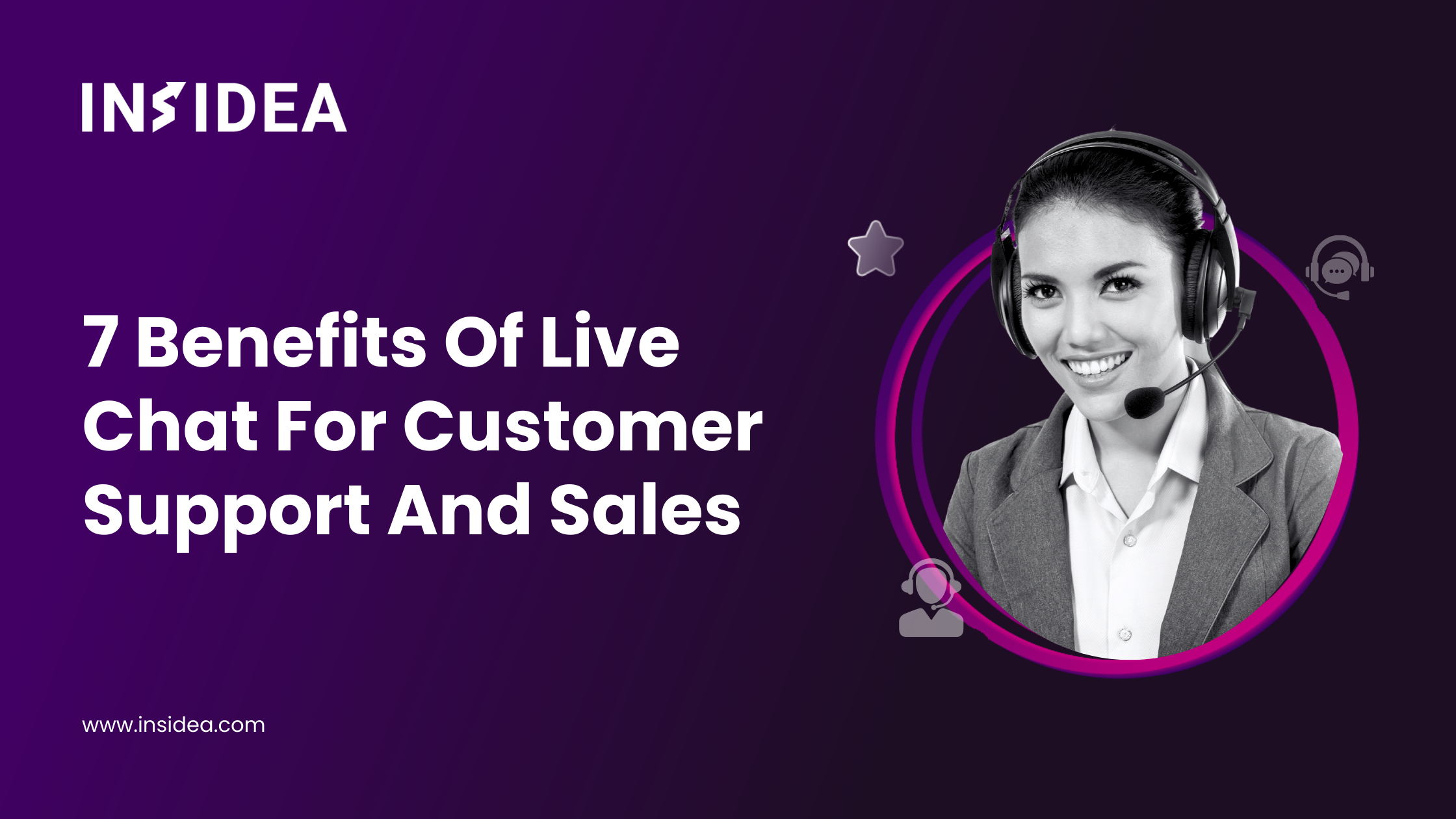 7 Benefits Of Live Chat For Customer Support And Sales