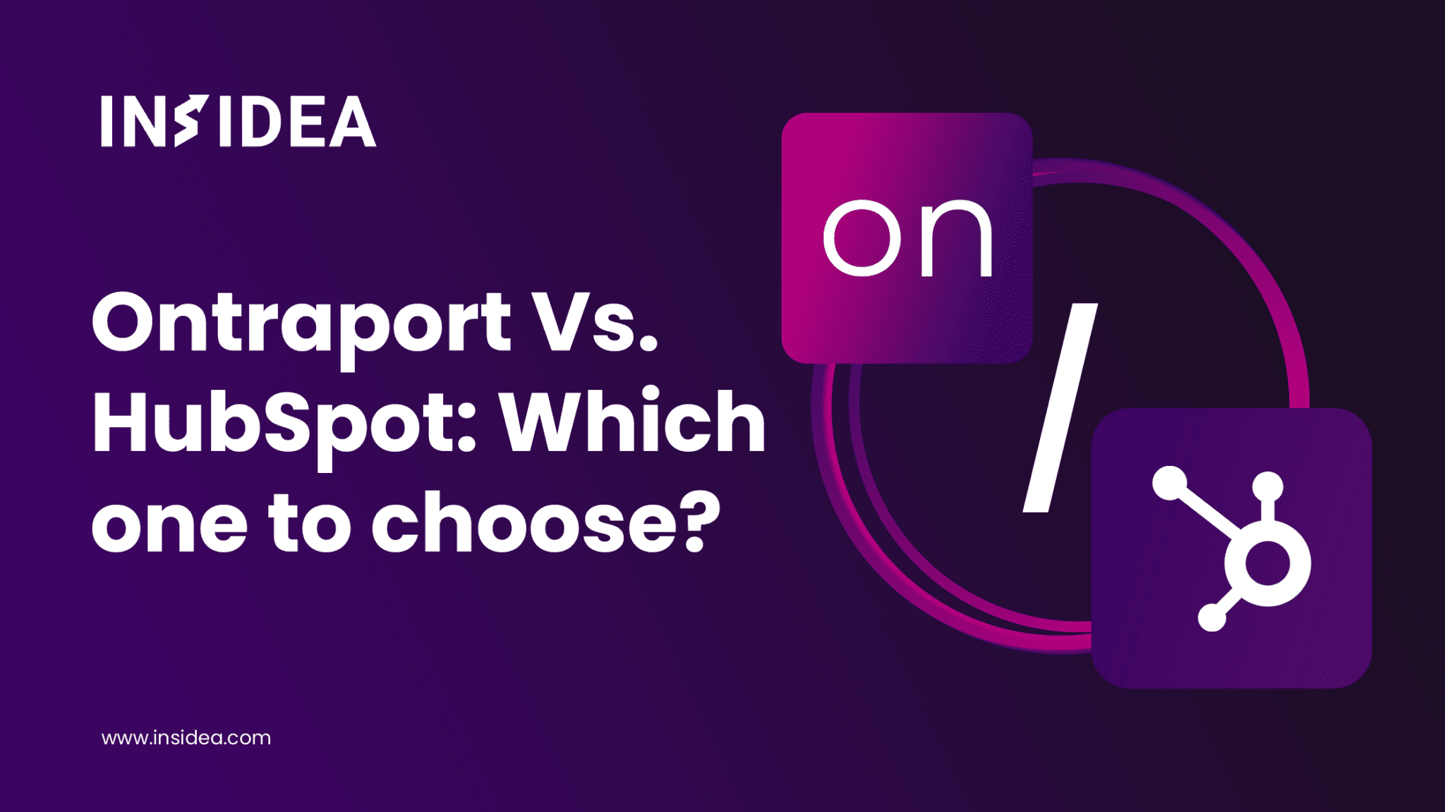 OntraPort Vs HubSpot: Which One To Choose? - INSIDEA