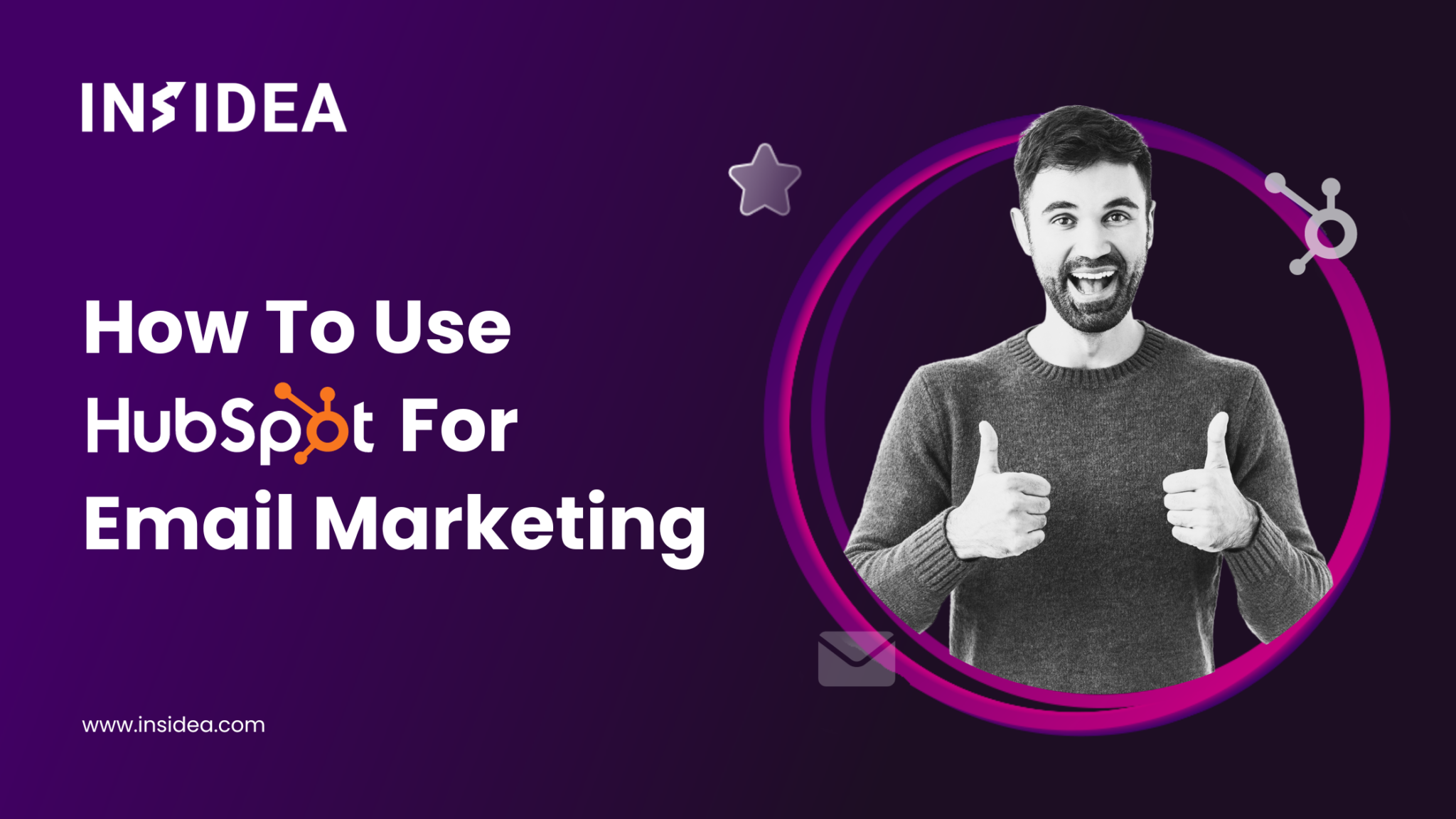 how-to-use-hubspot-for-email-marketing-insidea