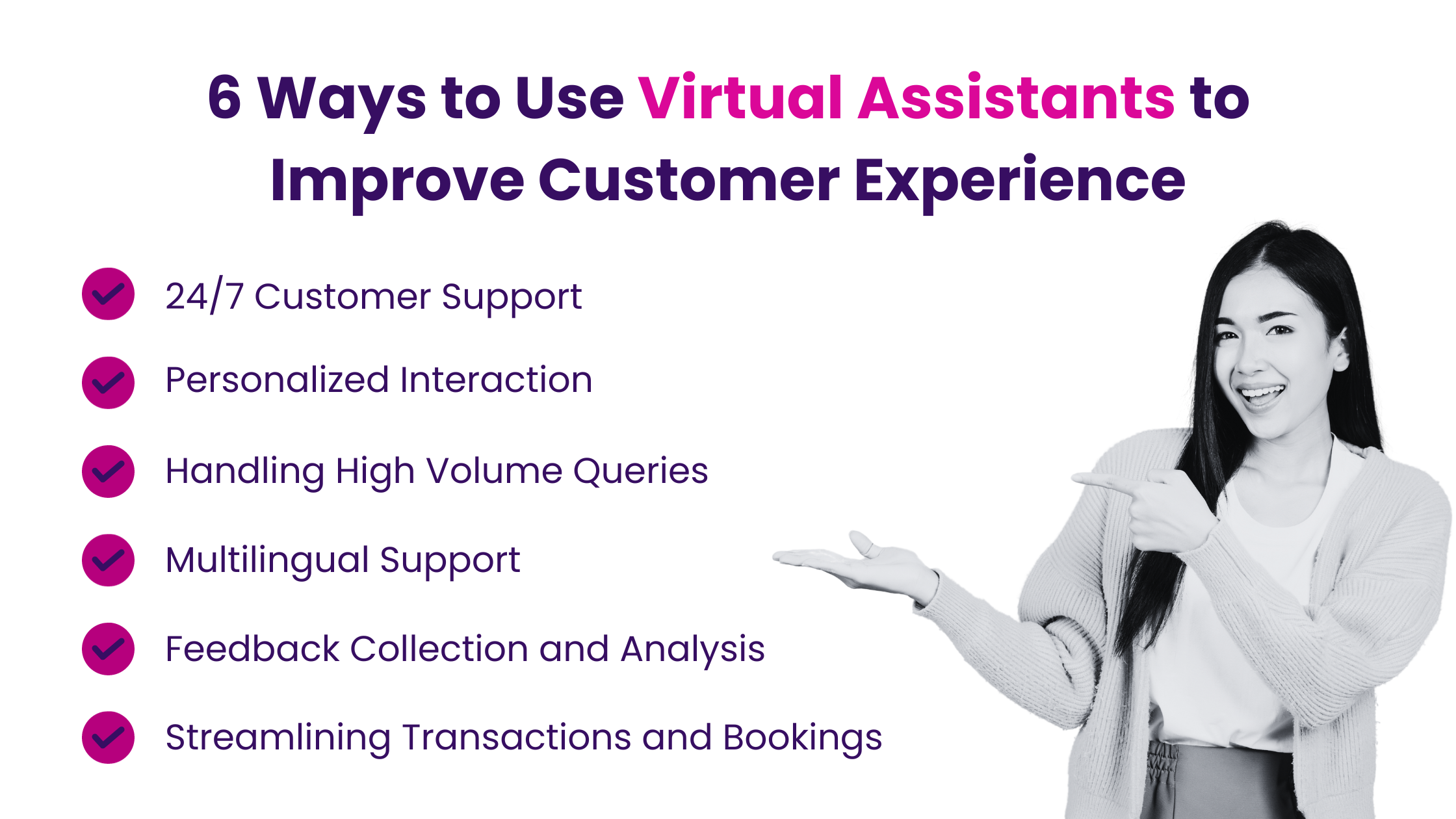 6 Ways to Use Virtual Assistants to Improve Customer Experience