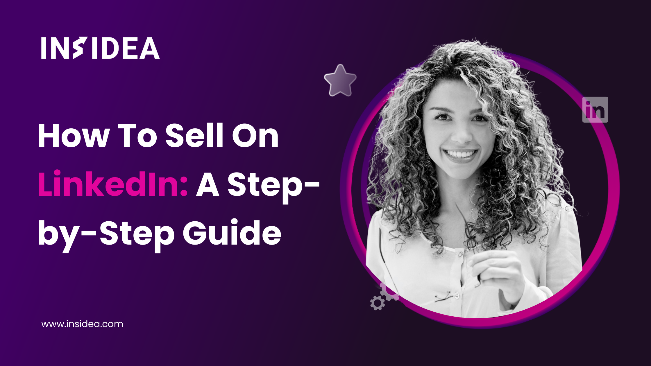 How To Sell On LinkedIn_ A Step-by-Step Guide