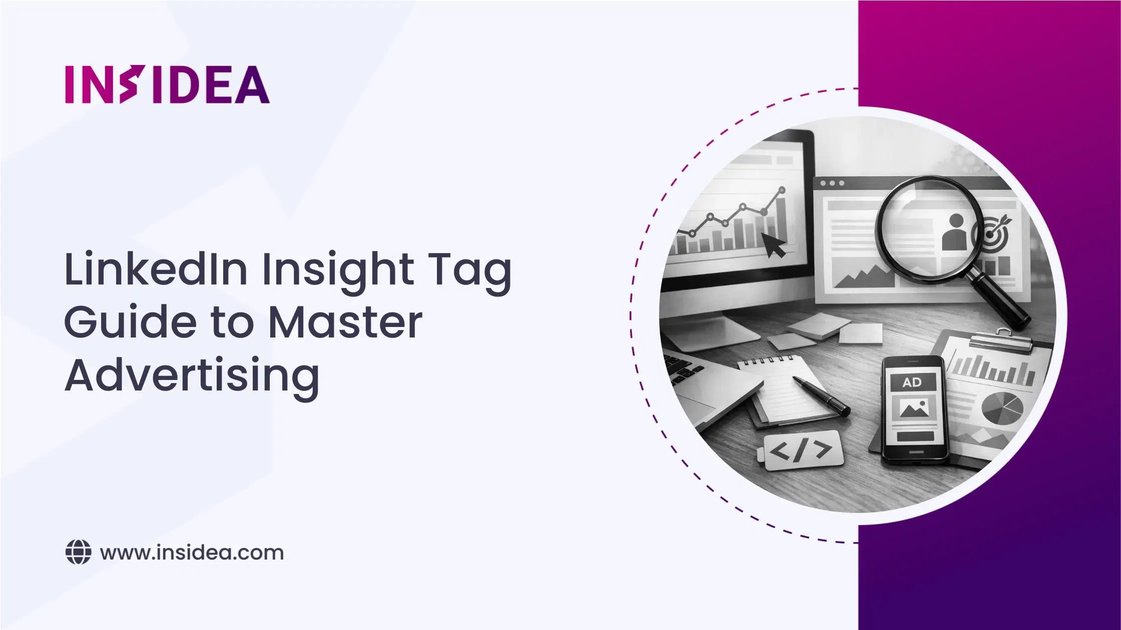 LinkedIn Insight Tag Guide to Master Advertising