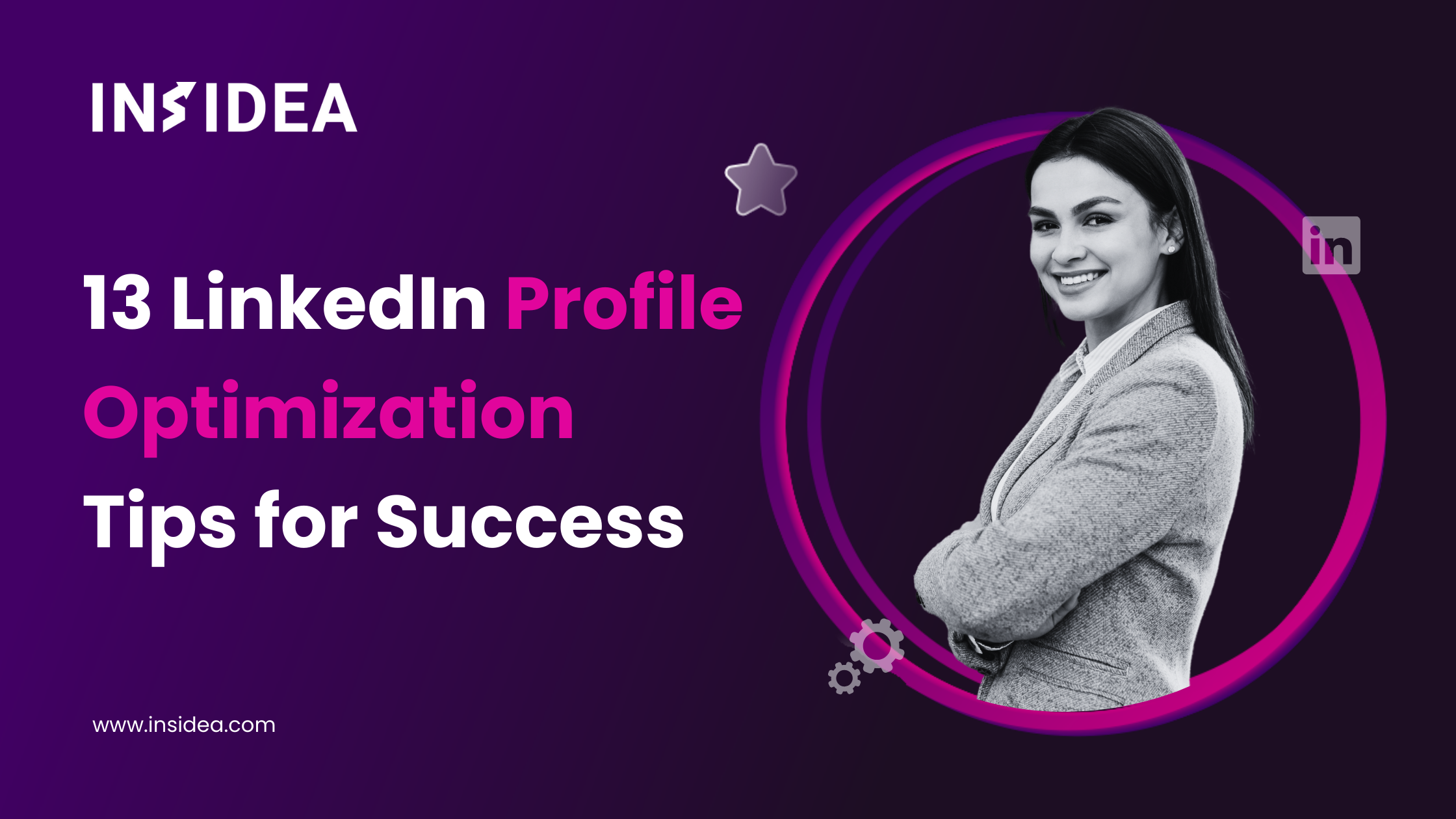 LinkedIn Profile Optimization Tips for Success