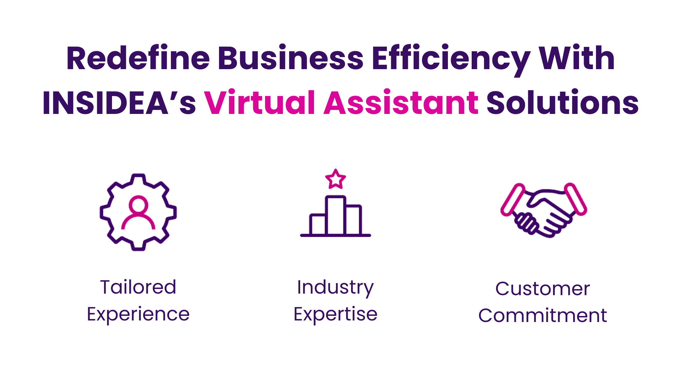 Redefine Business Efficiency With INSIDEA’s Virtual Assistant Solutions