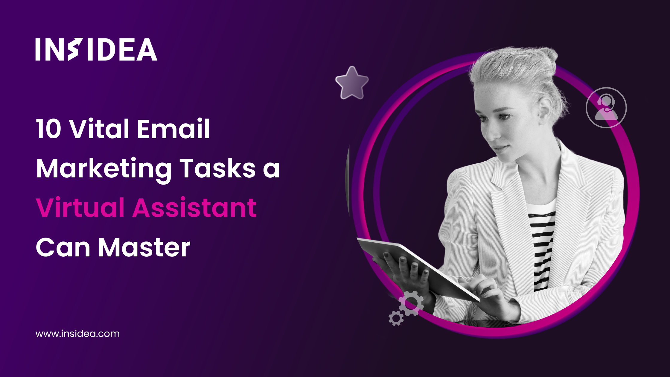 10 Vital Email Marketing Tasks a Virtual Assistant Can Master