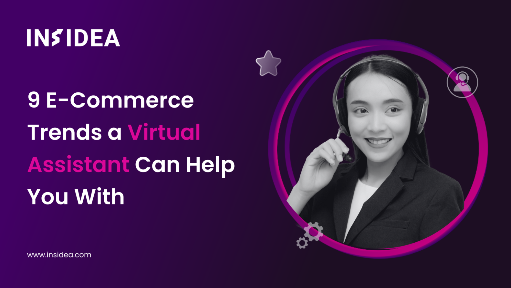 9 E-Commerce Trends a Virtual Assistant Can Help You With
