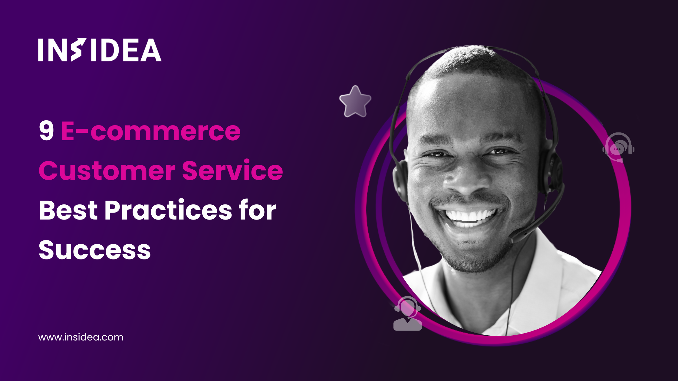 9 E-commerce Customer Service Best Practices for Success