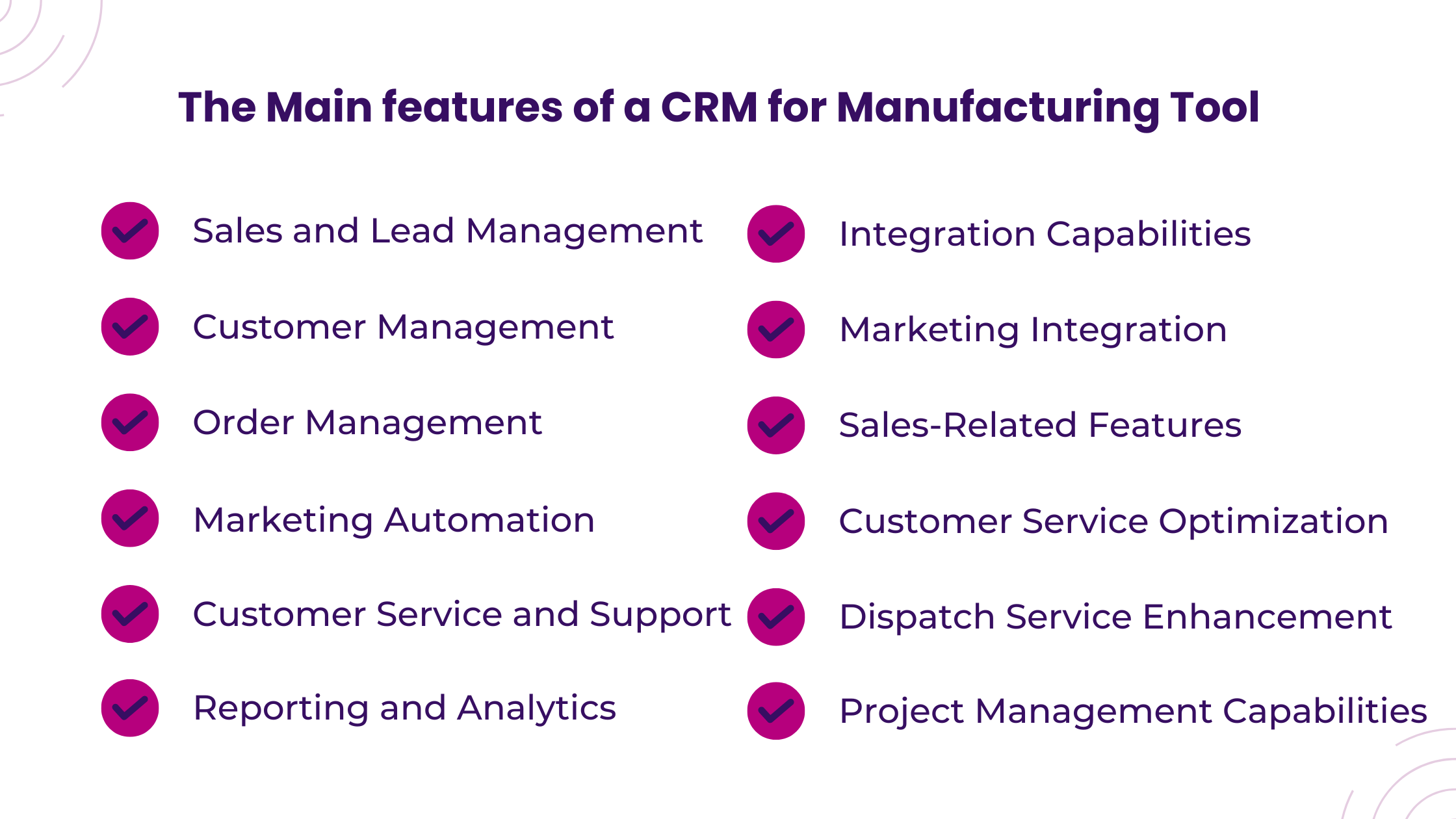 The Main features of  a CRM for Manufacturing Tool