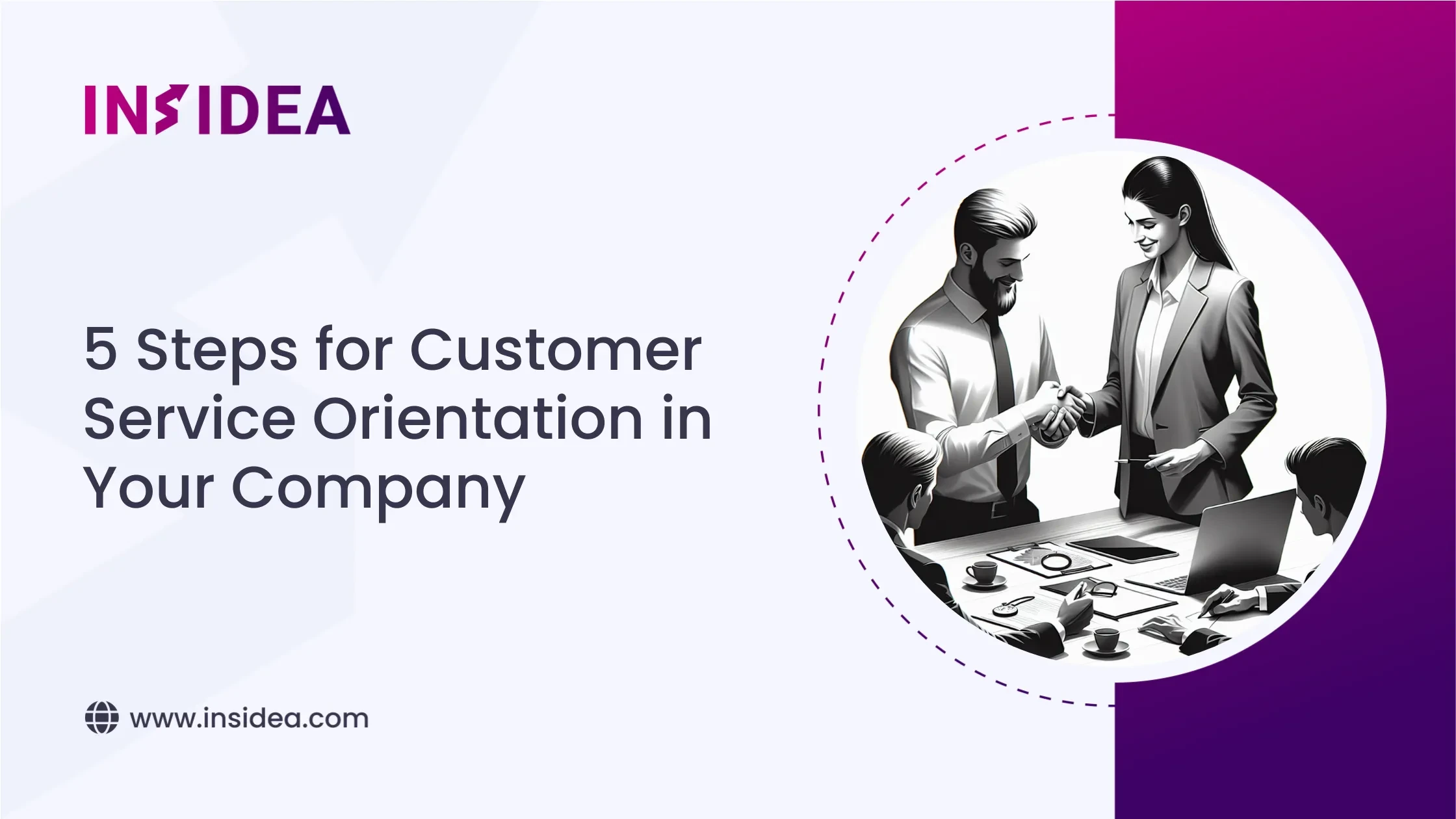 5 Steps for Customer Service Orientation in Your Company