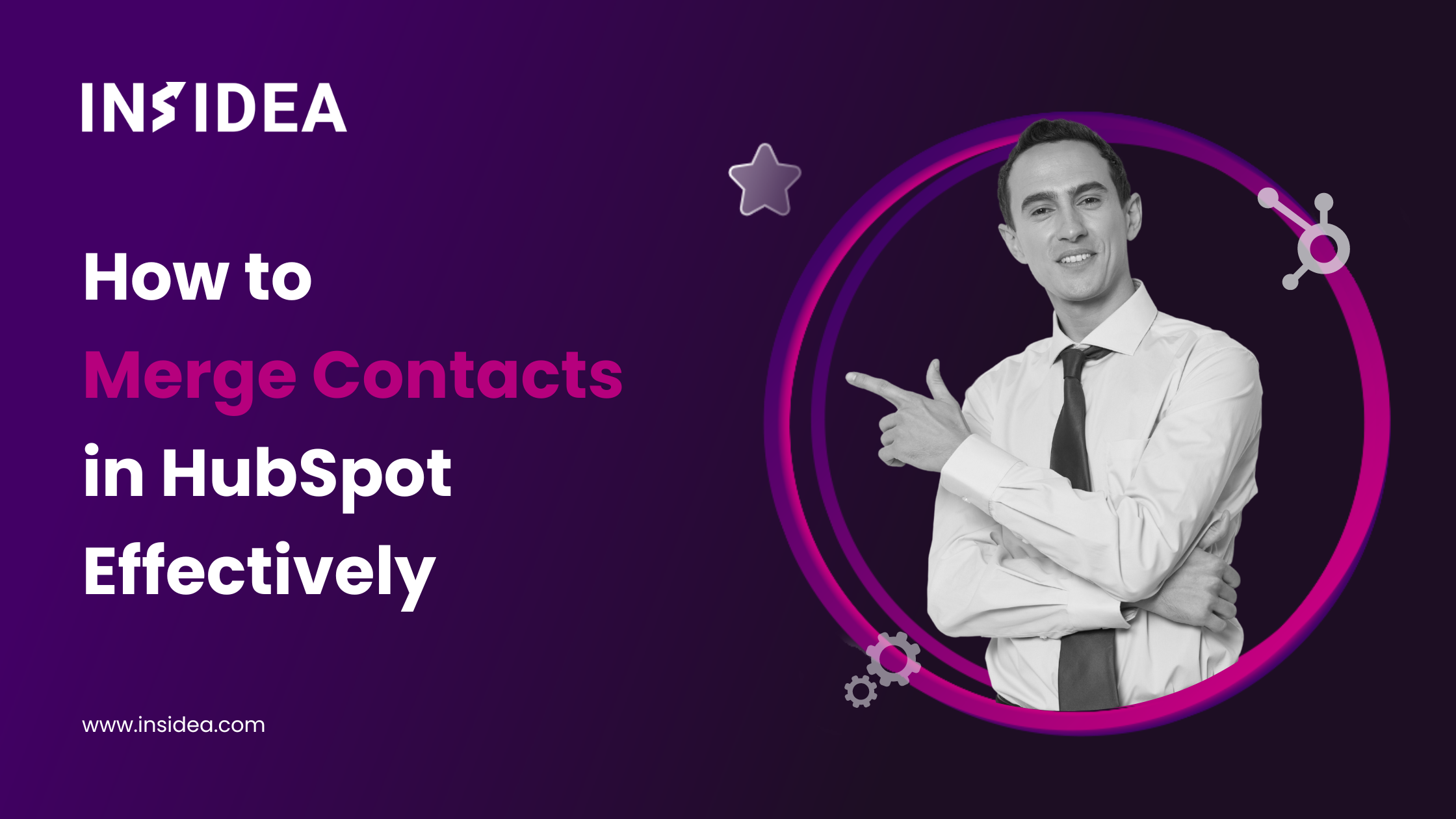 How to Merge Contacts in HubSpot Effectively