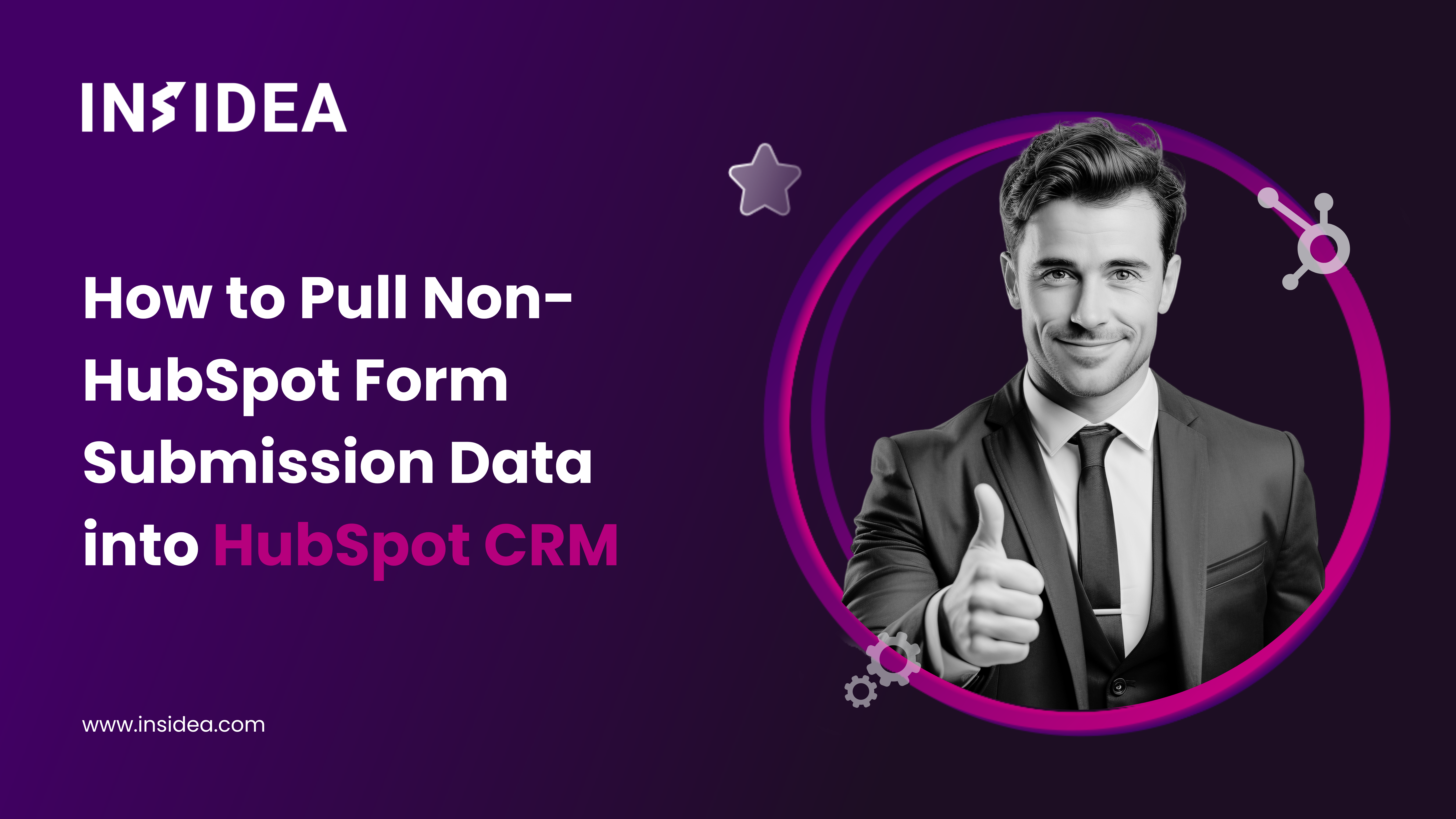 How to Pull Non-HubSpot Form Submission Data into HubSpot CRM