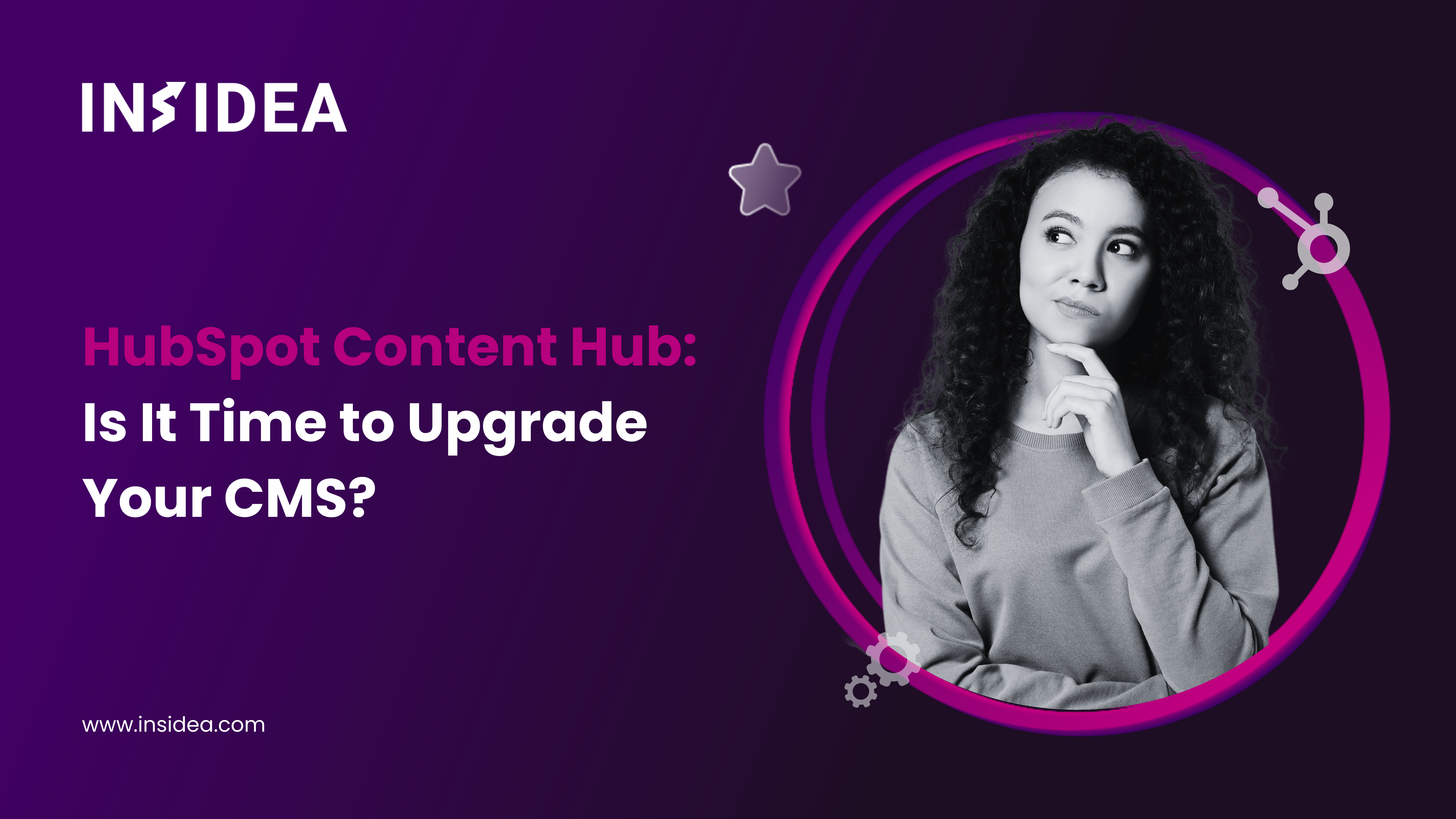 HubSpot Content Hub Is It Time to Upgrade Your CMS