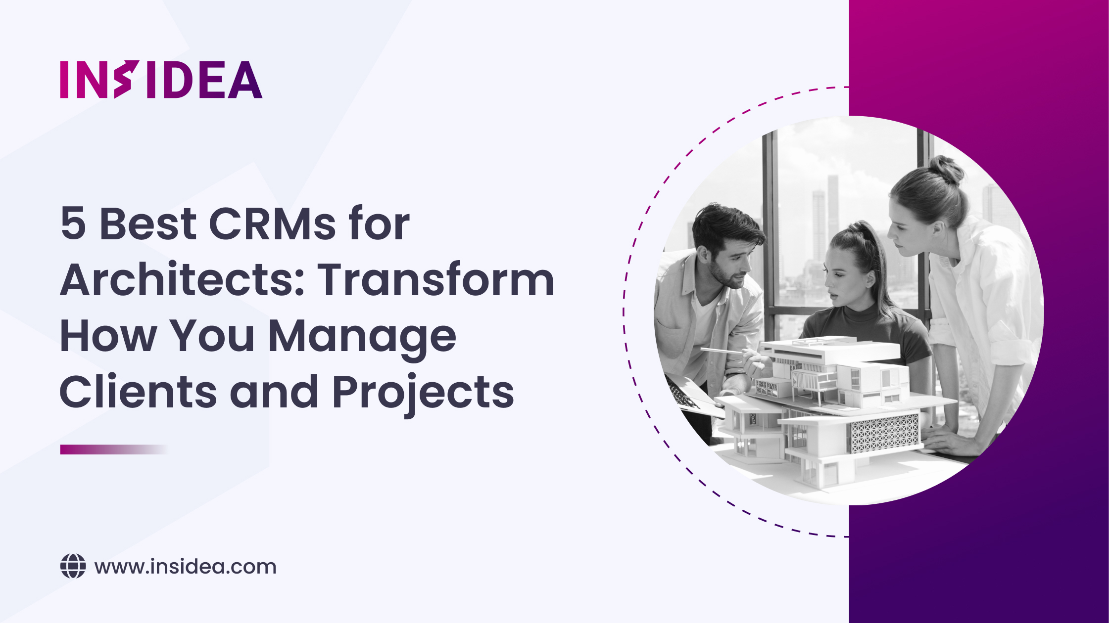 5 Best CRMs for Architects_ Transform How You Manage Clients and Projects