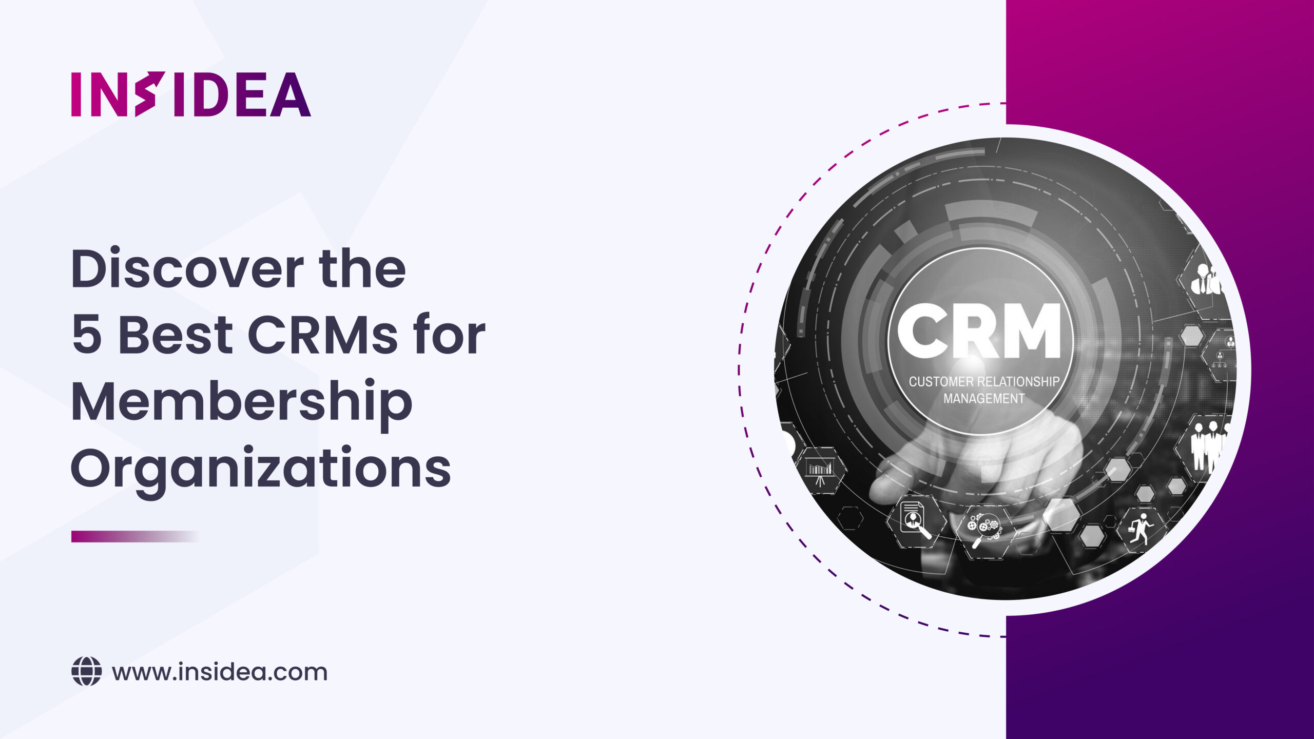 Discover the 5 Best CRMs for Membership Organizations