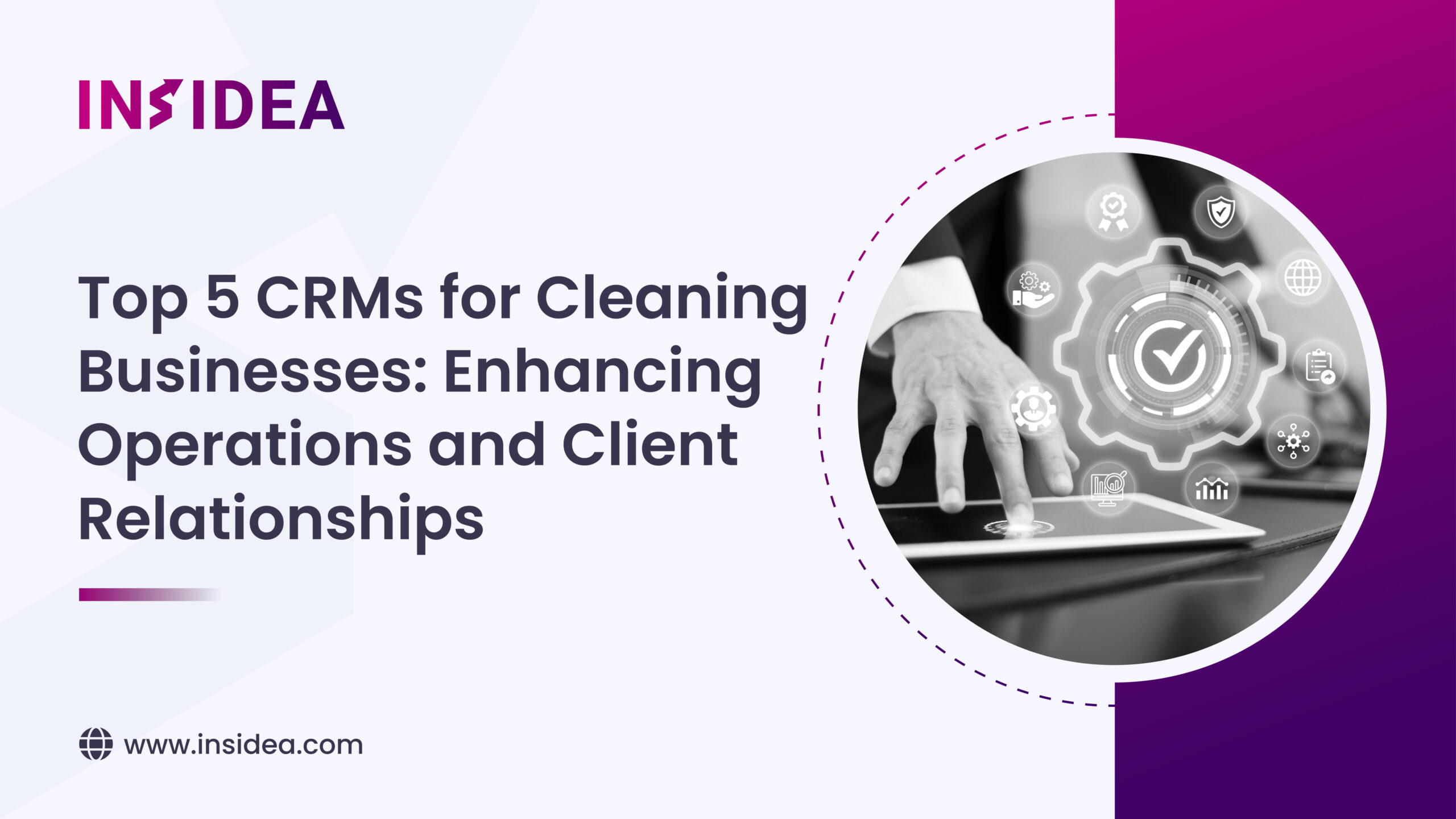 Top 5 CRMs for Cleaning Businesses: Enhancing Operations and Client Relationships