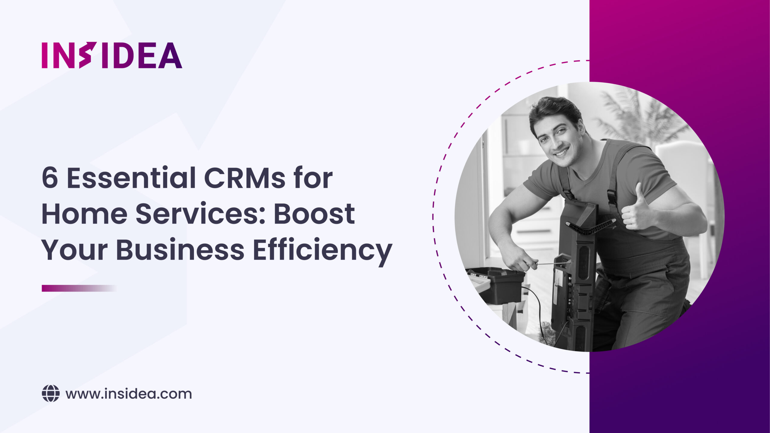 6 Essential CRMs for Home Services_ Boost Your Business Efficiency