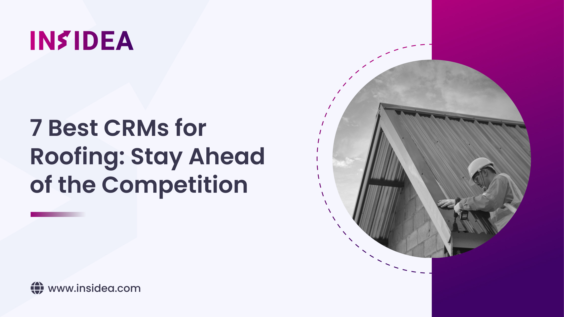 7 Best CRMs for Roofing_ Stay Ahead of the Competition