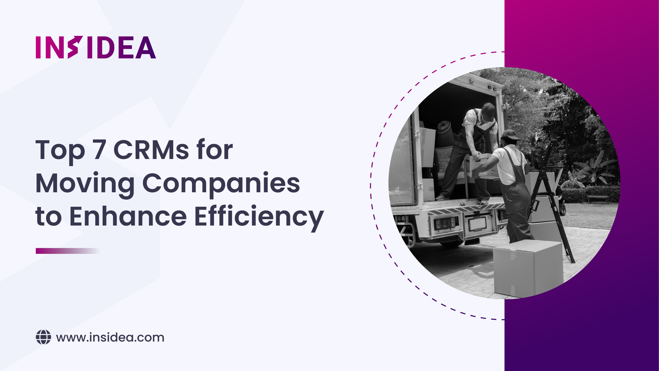 Top 7 CRMs for Moving Companies to Enhance Efficiency