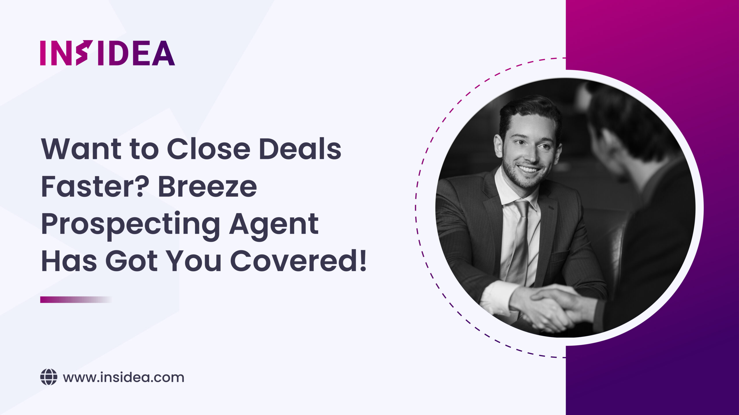 Want to Close Deals Faster Breeze Prospecting Agent Has Got You Covered